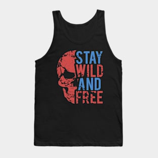 Stay wild and Free_SKull Tank Top